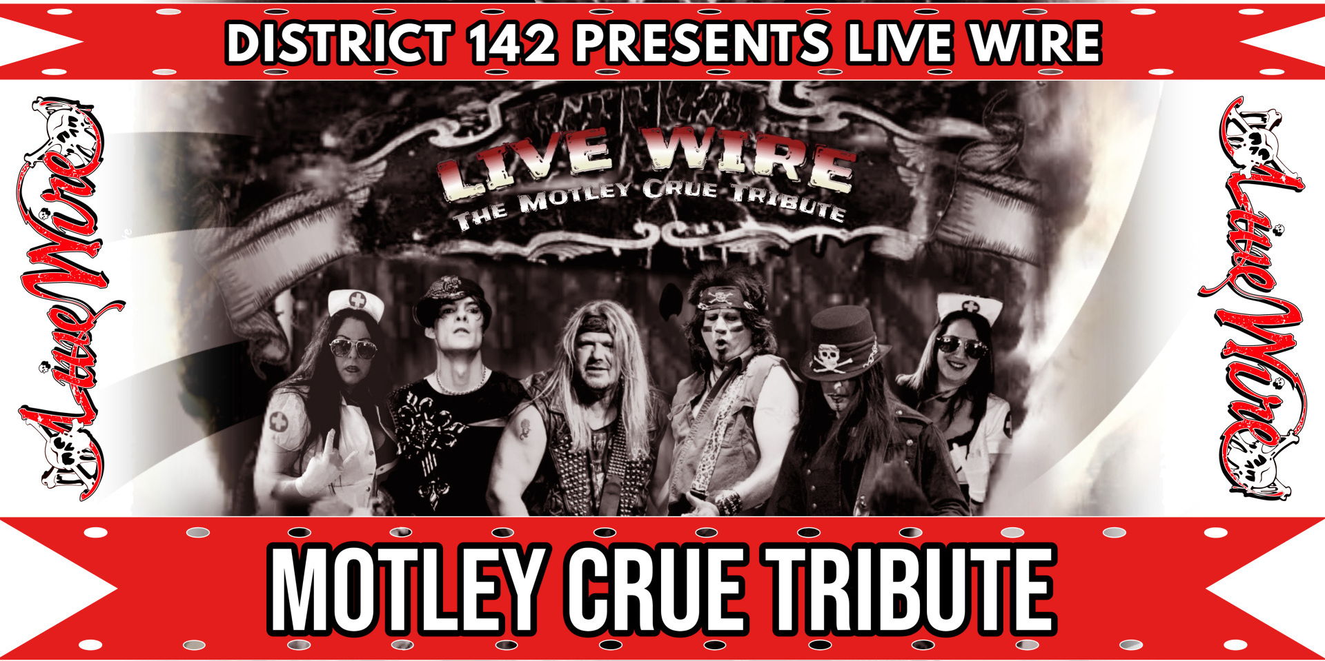 Live Wire- Motley Crue Tribute at District 142- Wyandotte, Mi! promotional image