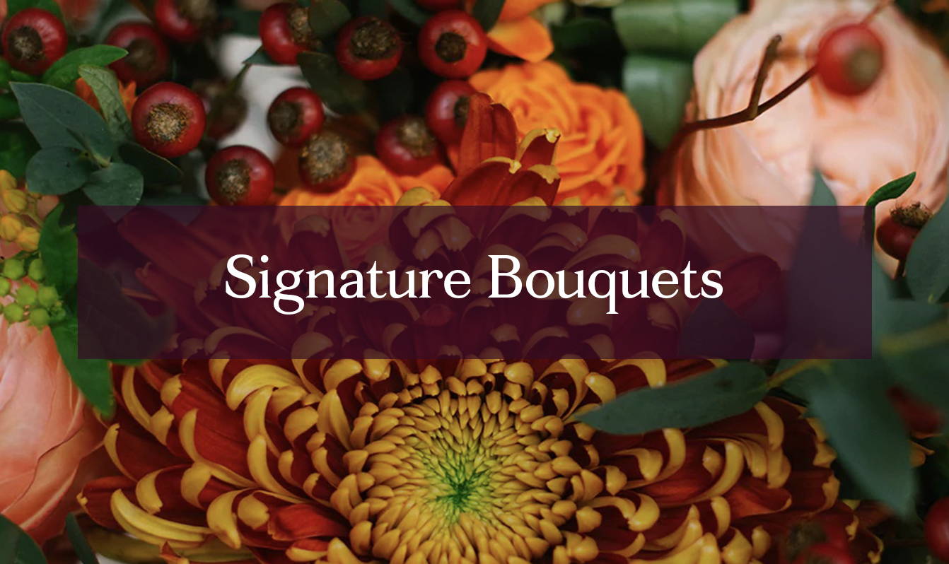 Signature Bouquets