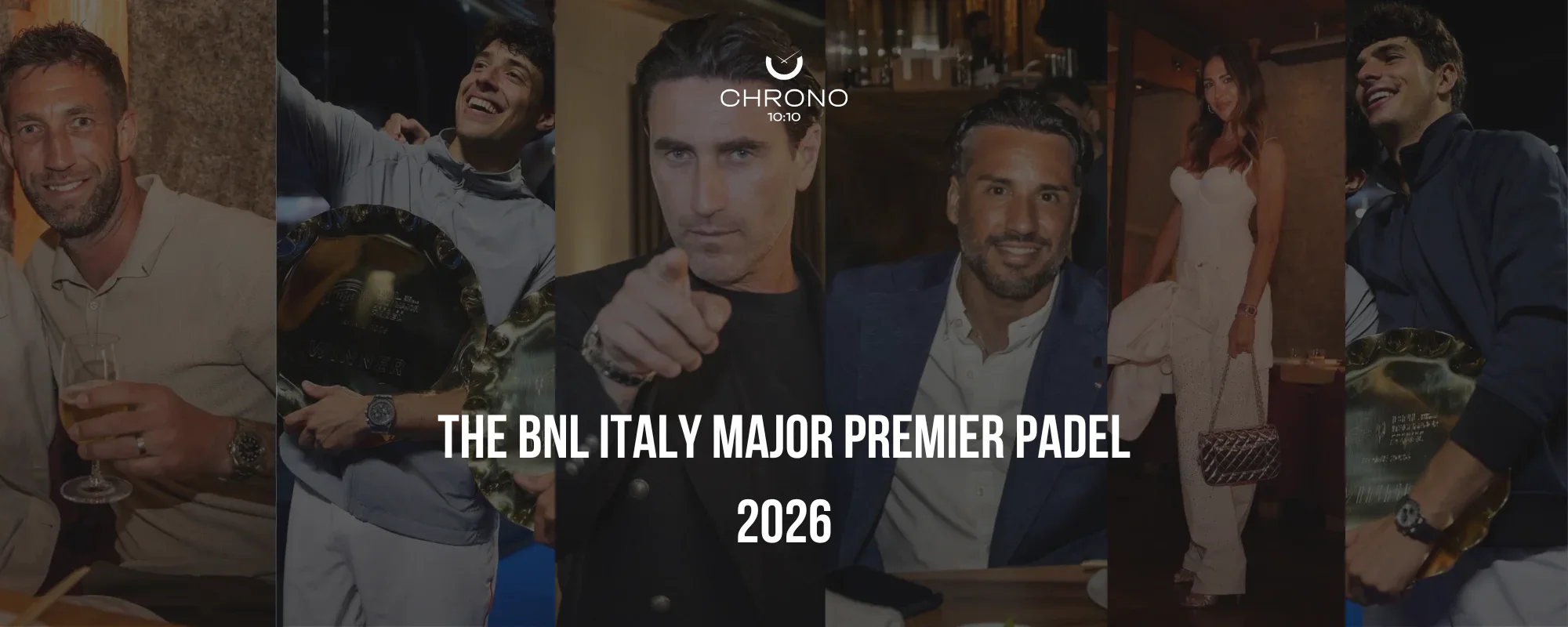 The BNL Italy Major Premier Padel 2026 | Chrono 10:10