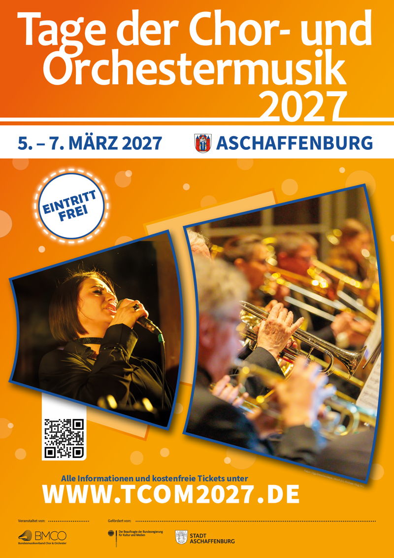 Auf einem orangenen Plakat steht in weißer Schrift: "Tage der Chor- und Orchestermusik 2027". Außerdem sind eine Sängerin und einige Blechbläser abgebildet. 
