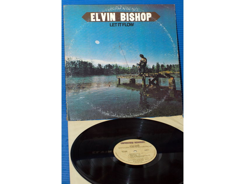 ELVIN BISHOP -  - "Let It Flow" -  Capricorn 1974