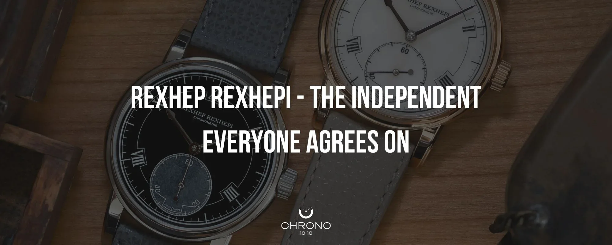 Rexhep Rexhepi - The Independent Everyone Agrees On | Chrono 10:10