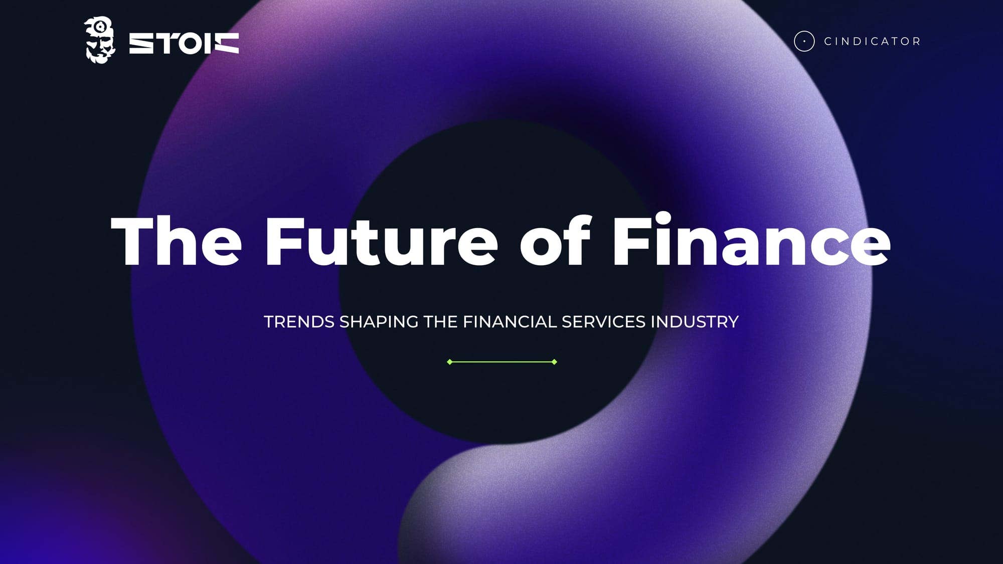 The Future of Finance: Trends Shaping the Financial Services Industry