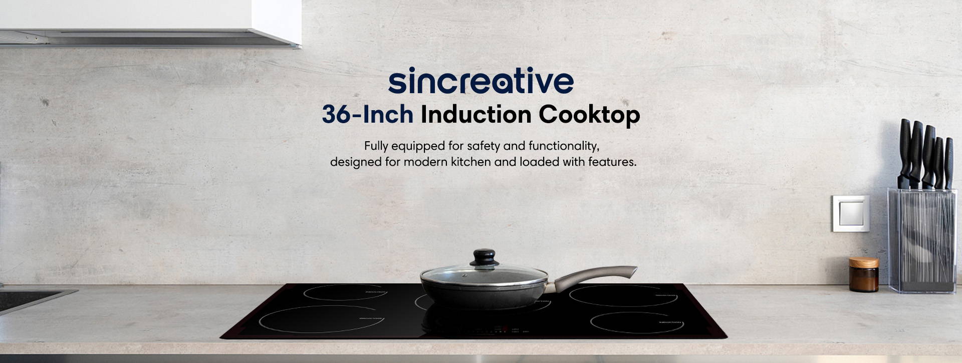 Sincreative 36 inch induction cooktop Fully equipped for safty and functionality, designed for modern kitchen and loaded with features.