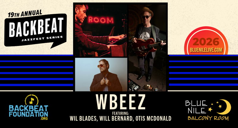 WBeez featuring Wil Blades, Will Bernard, Otis McDonald