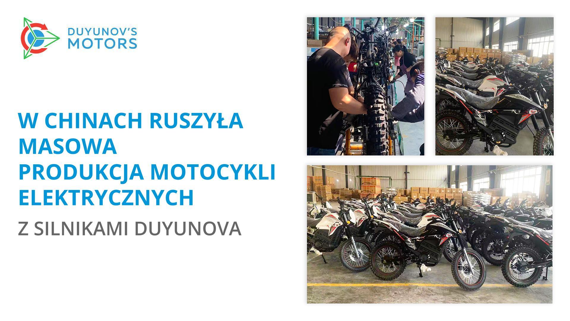 Chiny rozpoczynają masową produkcję motocykli elektrycznych z silnikami Duyunova