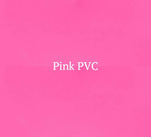 Pink PVC