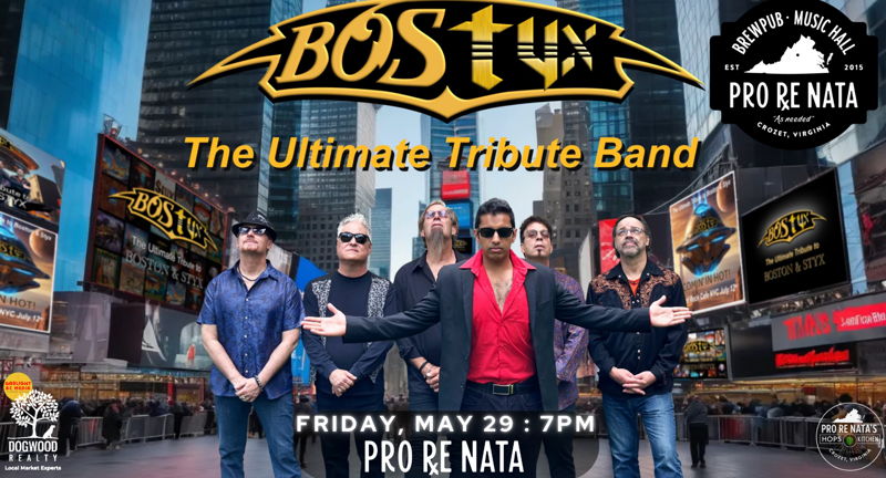 BOSTYX - The Ultimate Boston & Styx Tribute @ Pro Re Nata