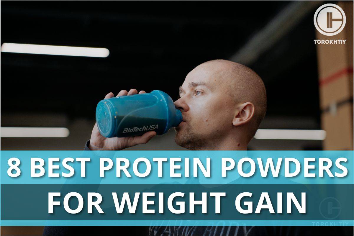 Best Protein Powders for Weight Gain
