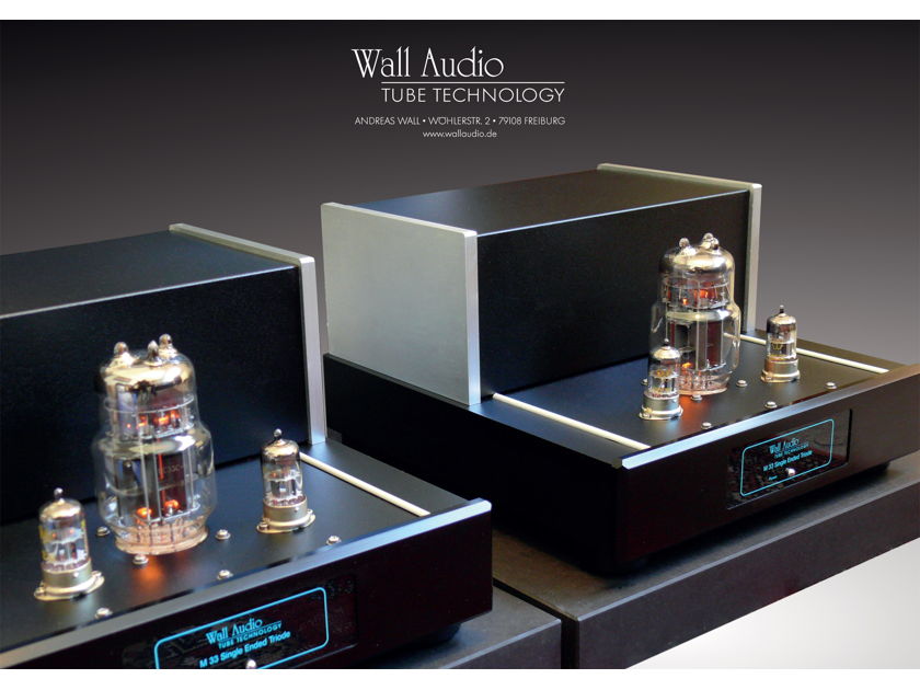 Wall Audio M 33 SET - Single Ended Triode - Pure Class A mono blocks - hand made in Germany