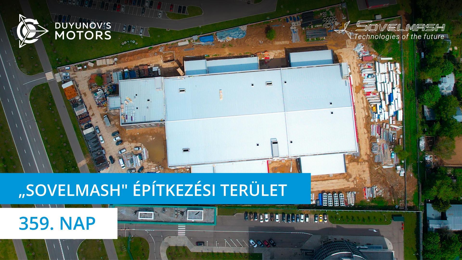 „Sovelmash" építkezési terület | 359. Nap