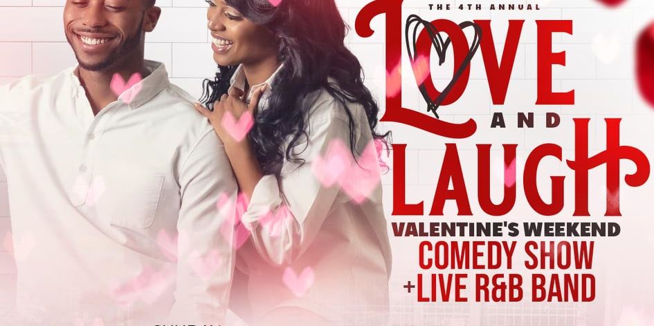 Love & Laugh: Comedy and Live Band Showcase Valentines Weekend promotional image