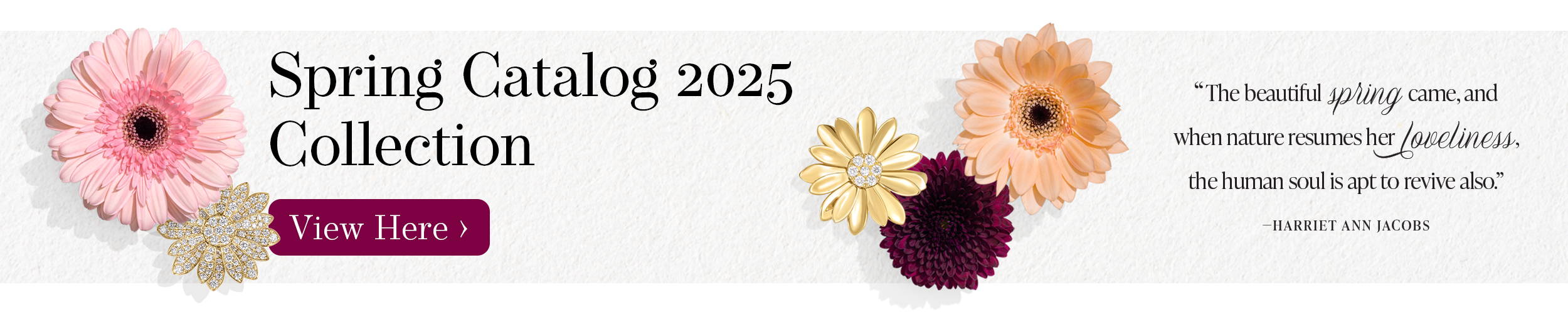 View the entire Spring Collection by clicking here.