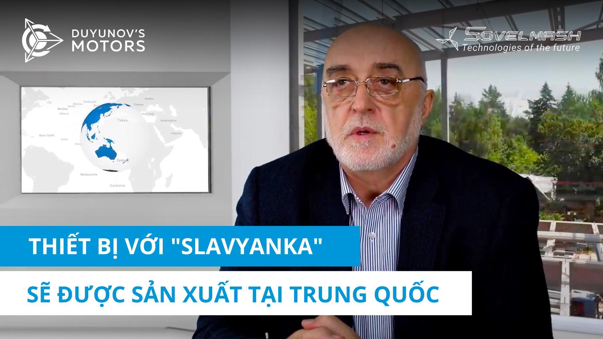 Thiết bị có "Slavyanka" sẽ được sản xuất tại Trung Quốc