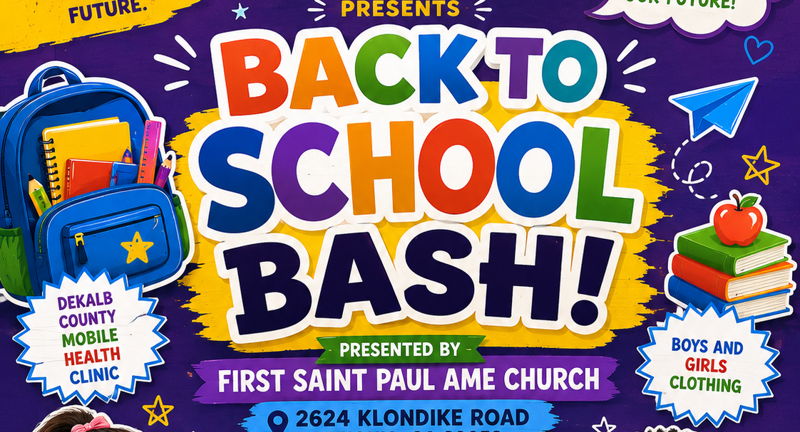 First Saint Paul AME Church Annual Back to School Bash