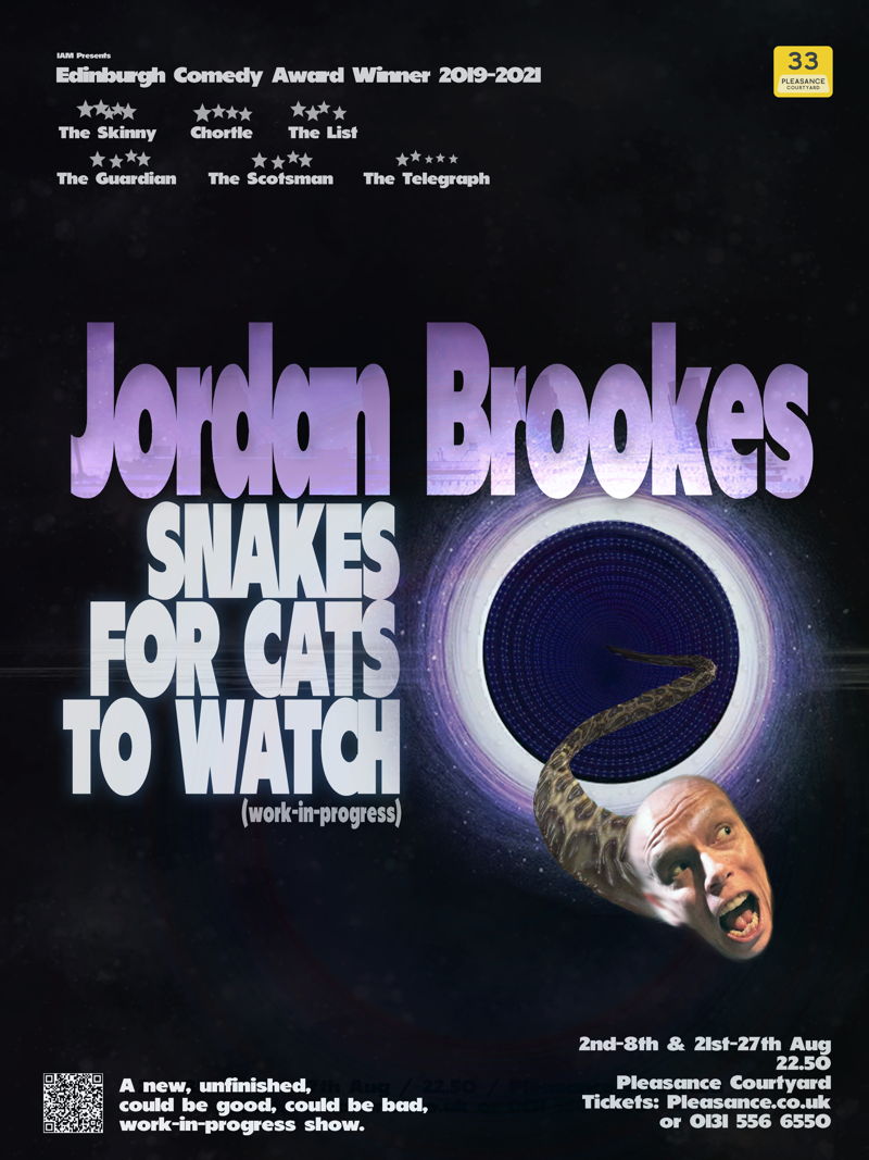 The poster for Jordan Brookes: Snakes for Cats to Watch (Work in Progress)