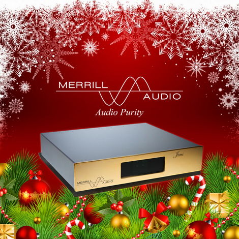 Merrill Audio Jens Reference Phono Stage Merry Christma...