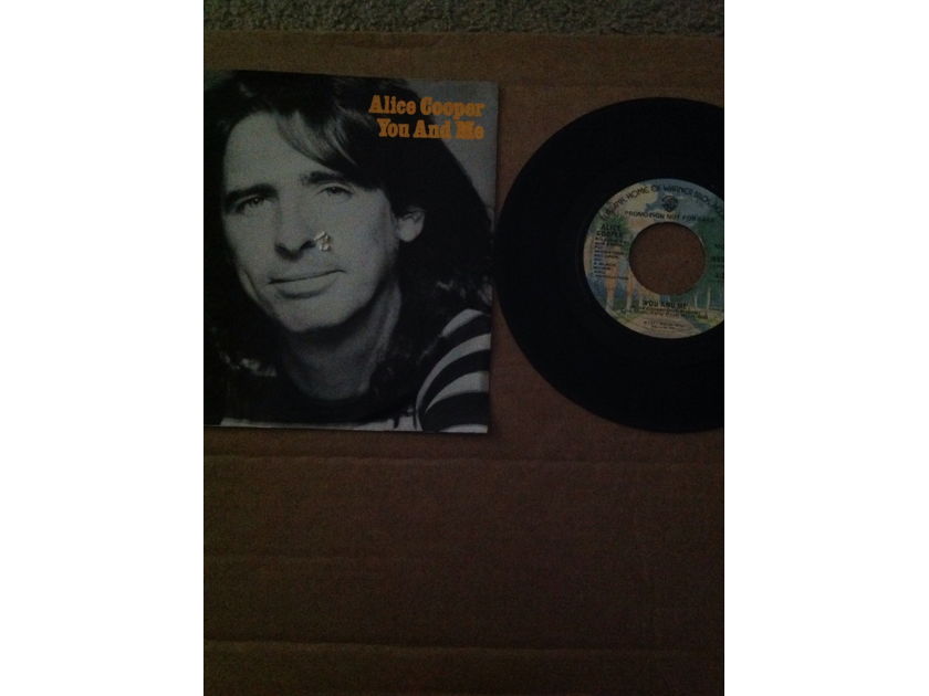 Alice Cooper - You And Me Warner Brothers Records Promo Single  Mono/Stereo 45 NM