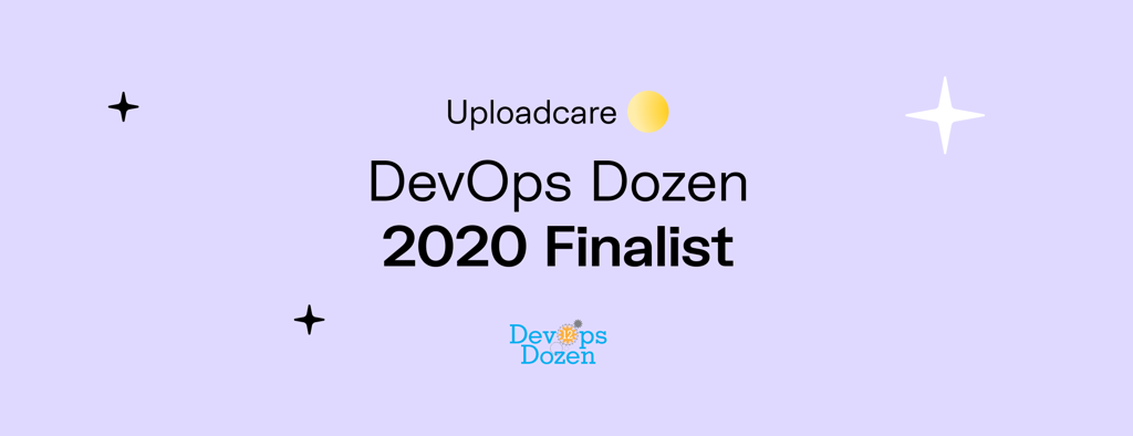 Uploadcare Reaches the Finals of the DevOps Dozen Awards 2020