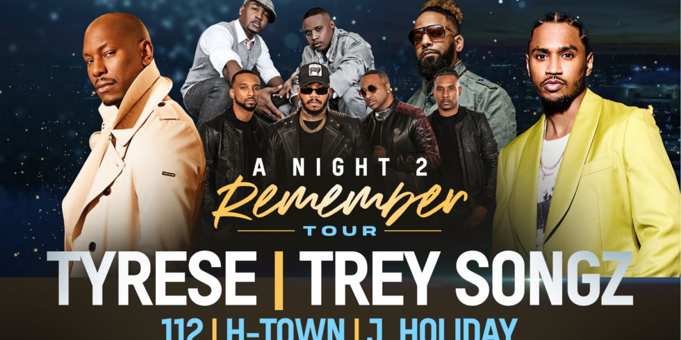 TYRESE & TREY SONGZ: A NIGHT 2 REMEMBER promotional image