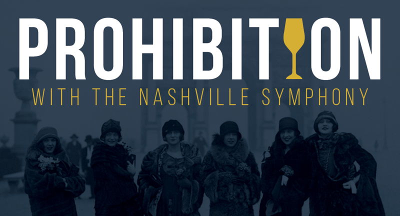 Prohibition with the Nashville Symphony