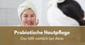 Probiotische Hautpflege bei Akne