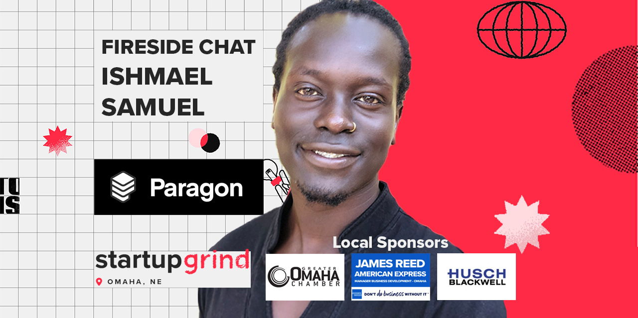 Fireside Chat with Ishmael Samuel, CTO and Co-Founder of Paragon promotional image