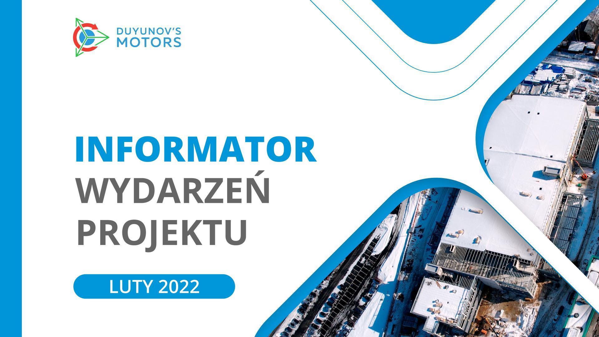 Informator Lutowy: Najważniejsze wydarzenia miesiąca w projekcie Silniki Duyunova