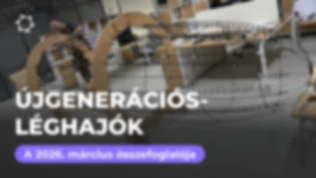 Összefoglaló márciusról: projekt «Újgenerációs-léghajók»