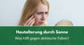 hautalterung durch sonne