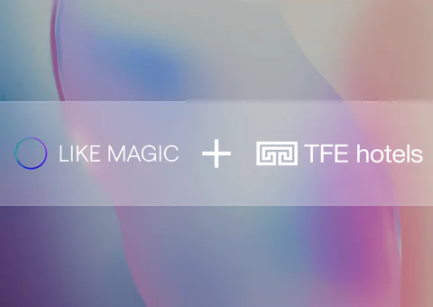 TFE Hotels partners with Like Magic on next-generation guest journey management solution