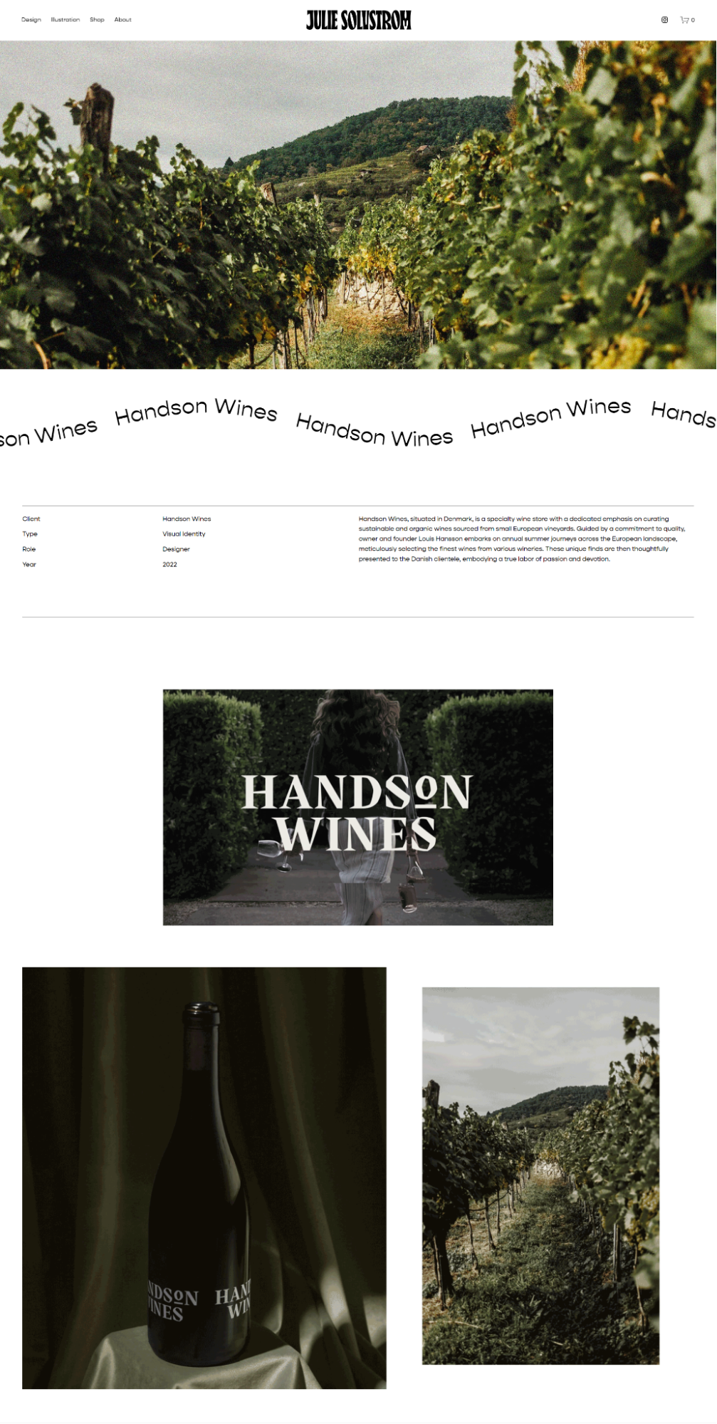 Julie did visual identity work for Handson Wines. This is its case study page.