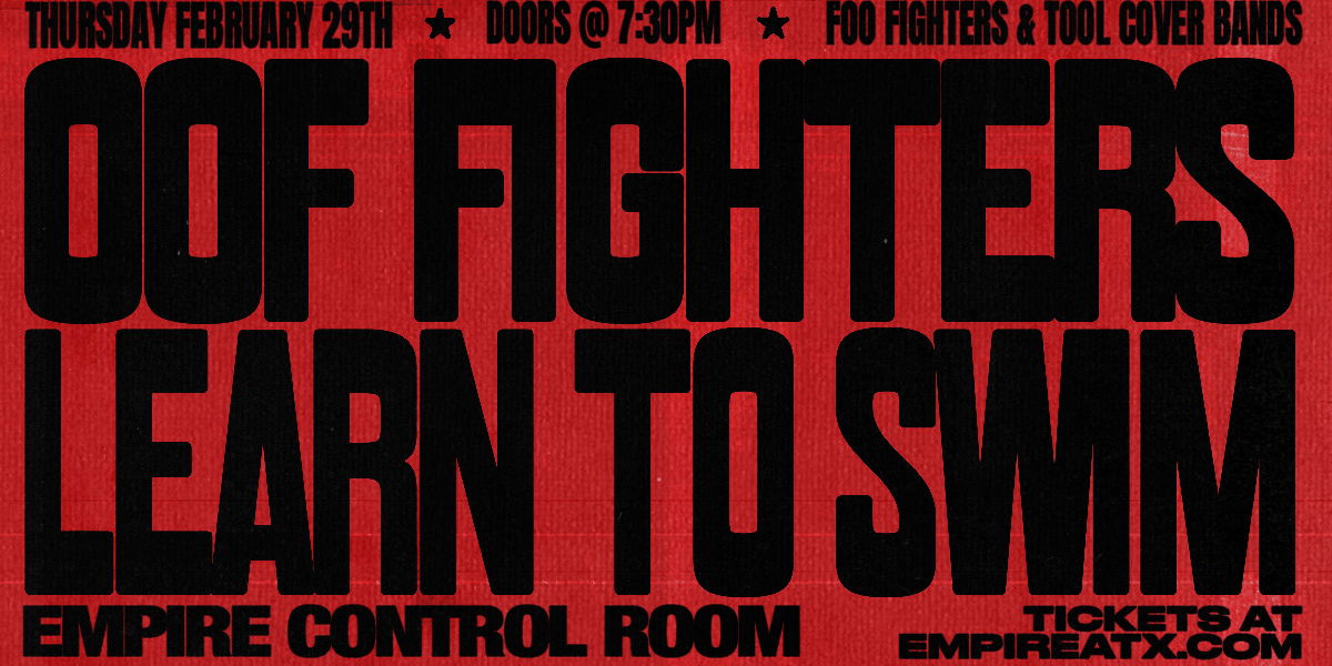 Empire Presents: Oof Fighters, Learn to Swim in the Control Room on 2/29 promotional image