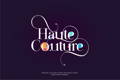 Haoute Couture fonts, Paris Pro Typeface, sexy fonts, Sexy typeface, Top fonts for branding, Best logo fonts, The sexiest fonts, Victorias secret fonts, Vogue fonts, Fashion Typeface, Fashion Typography, Moshik Nadav