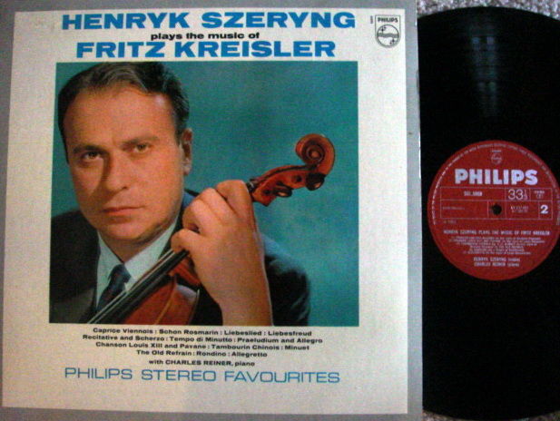 Philips UK Pressing / SZERYNG, - Fritz Kreisler Violin ...