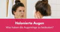 halonierte augen