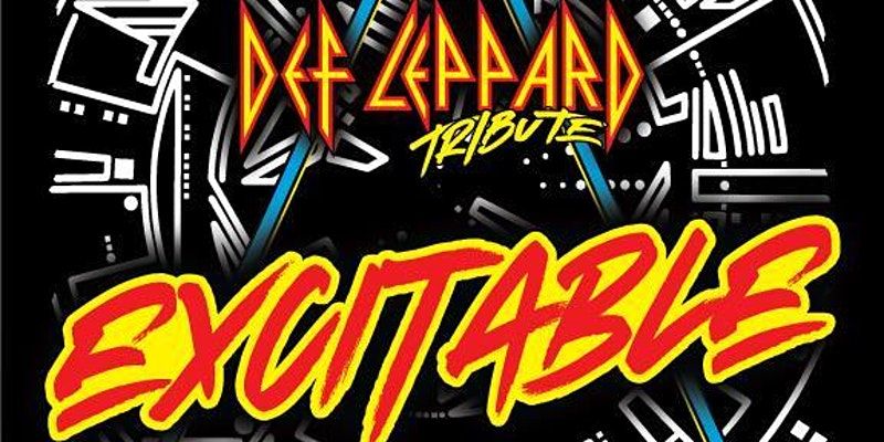 Excitable ( The Def Leppard Tribute) promotional image