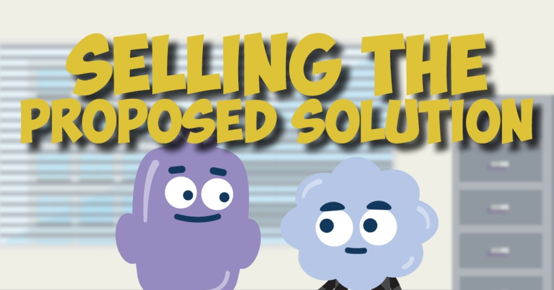 Selling The Proposed Solution image