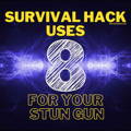 eight_survival_hack_uses_for_a_stun_gun