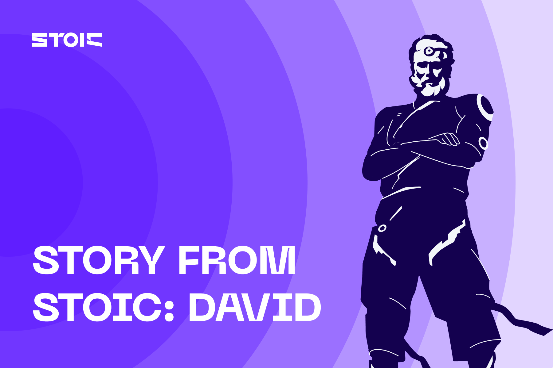Story from Stoic: David