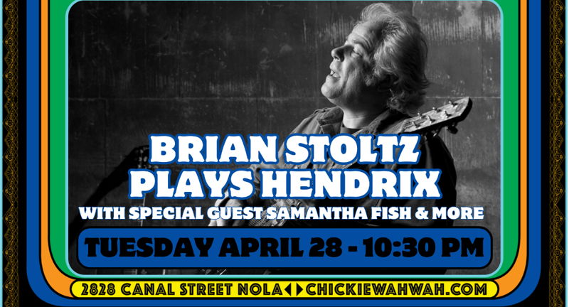 Brian Stoltz Plays Hendrix w/ Special Guest Samantha Fish & More