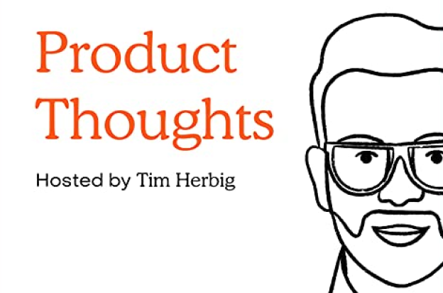 The Product Thoughts Podcast