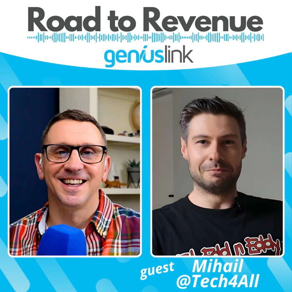 Mihail | Tech4All | Road to Revenue Podcast - Ep 5