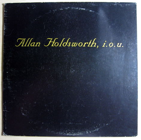 Allan Holdsworth ‎– I.O.U. - I.O.U. - 1982 Not On Labe...
