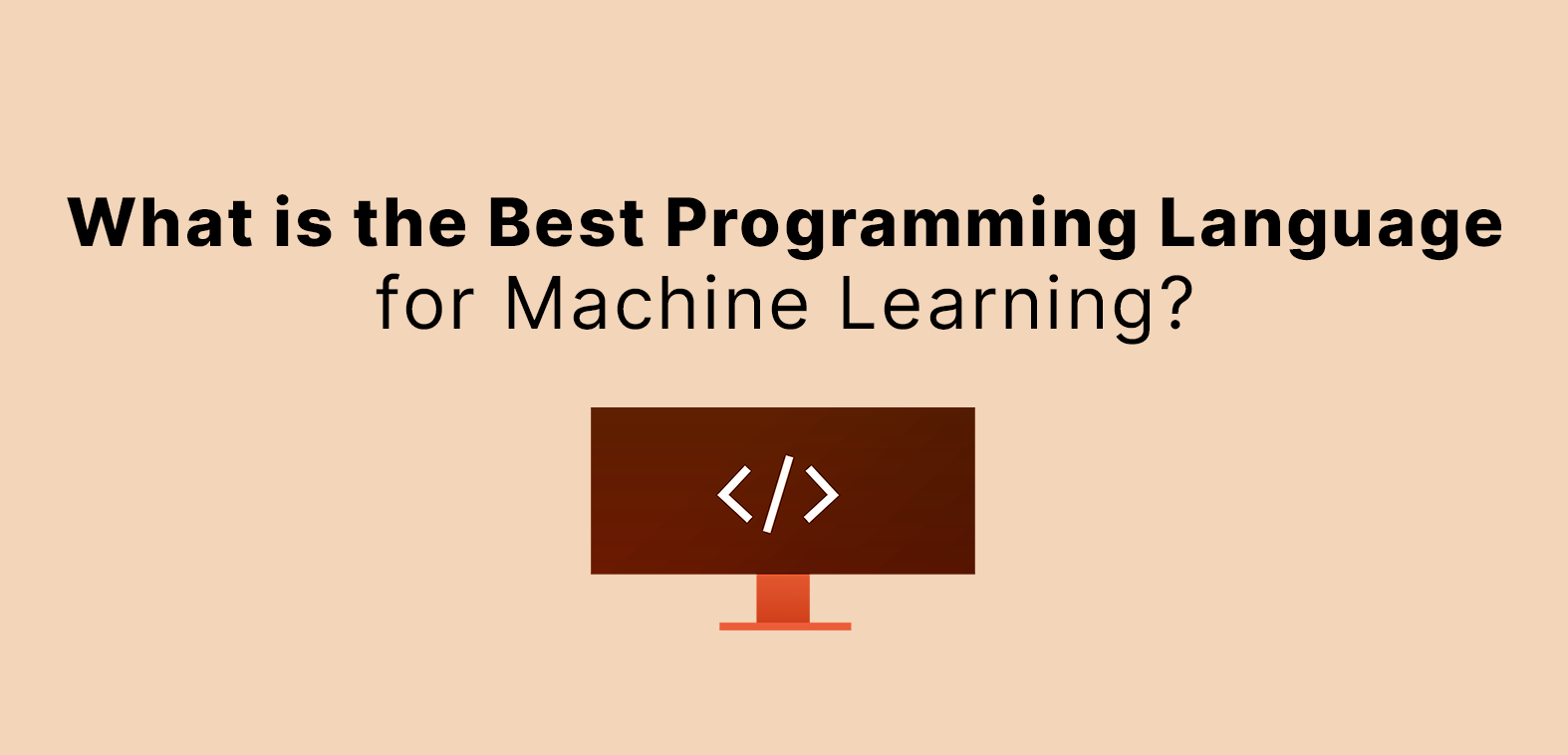 What Is The Best Programming Language For Machine Learning Telepath