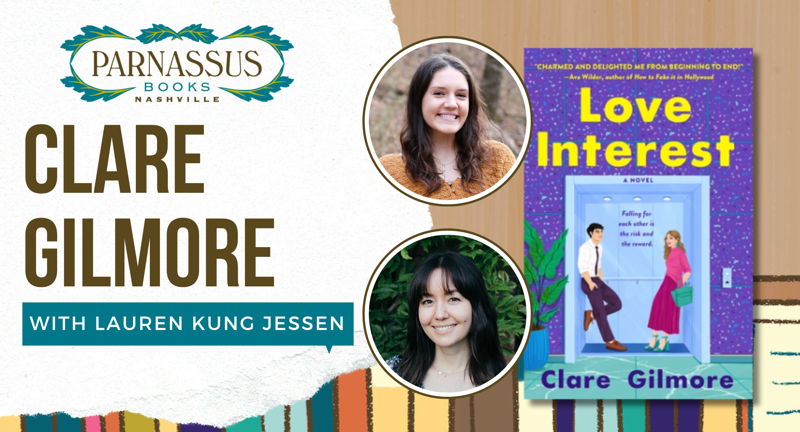 Clare Gilmore, author of Love Interest, in conversation with Lauren Kung Jessen