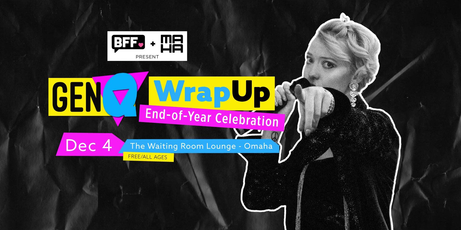 BFF + MAHA presents: GEN Q WRAP UP! promotional image