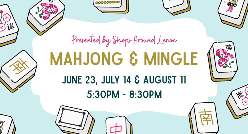 Mahjong & Mingle at Shops Around Lenox