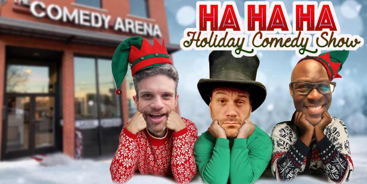 The Ha Ha Holiday Comedy Show promotional image