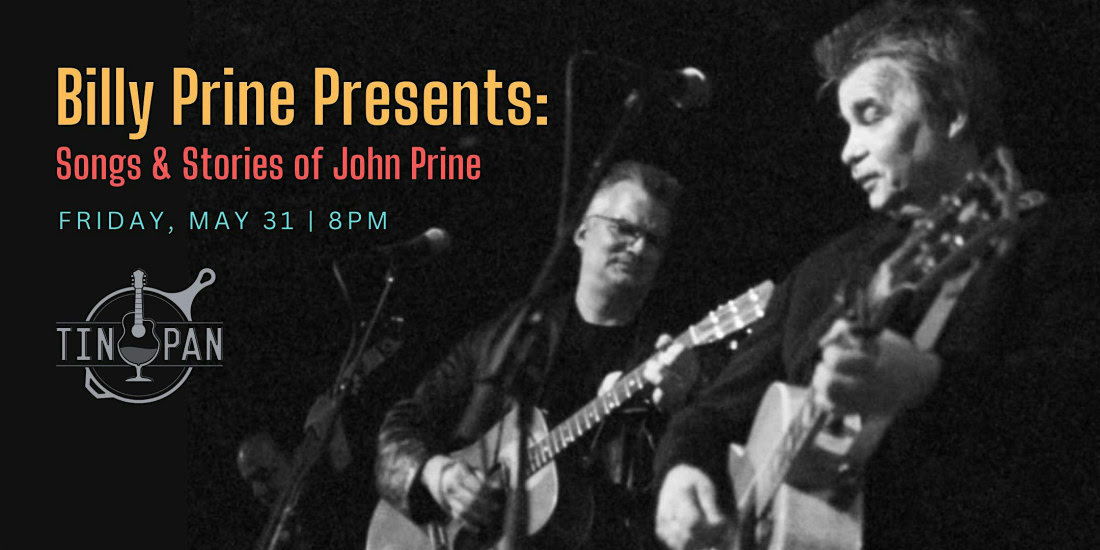 Billy Prine Presents: Songs & Stories of John Prine at The Tin Pan promotional image